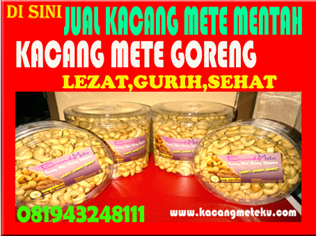 kacang thailand Kacang Mete Goreng Murah